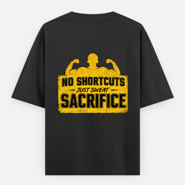 No Shortcuts |  Oversized Unisex